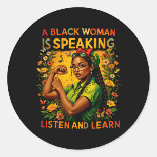Sticker Rond Une femme noire parle Écoutez le mois de l'histoir