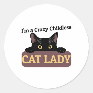 Sticker Rond Une folle chatte sans enfants Lady Kamala Harris 2