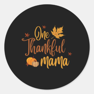 Sticker Rond Une Mama Remerciée Automne Automne Mère Thanksgivi