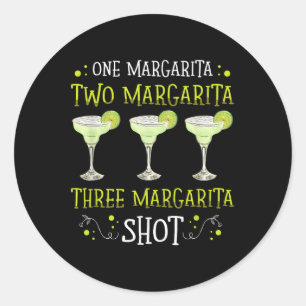 Sticker Rond Une Margarita Deux Margarira Tuée Pour Une Margari