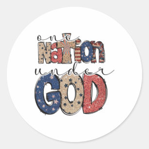 Sticker Rond Une Nation Sous Dieu Patriotique Chrétien 4ème De