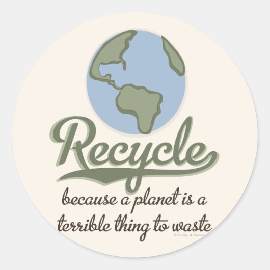 Sticker Rond Une Planète Est Une Chose Terrible Pour Déchirer D (Devant)