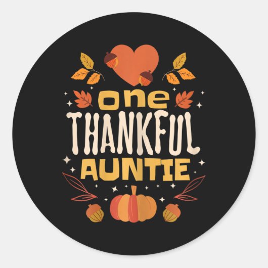 Sticker Rond Une Tante Remerciée Chute Tante Thanksgiving (Devant)