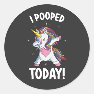 Sticker Rond Unicorne Drôle J'Ai Poopé Aujourd'Hui