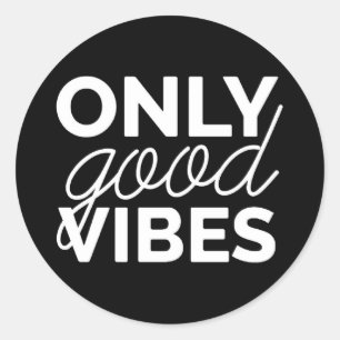 Sticker Rond Uniquement Good Vibes