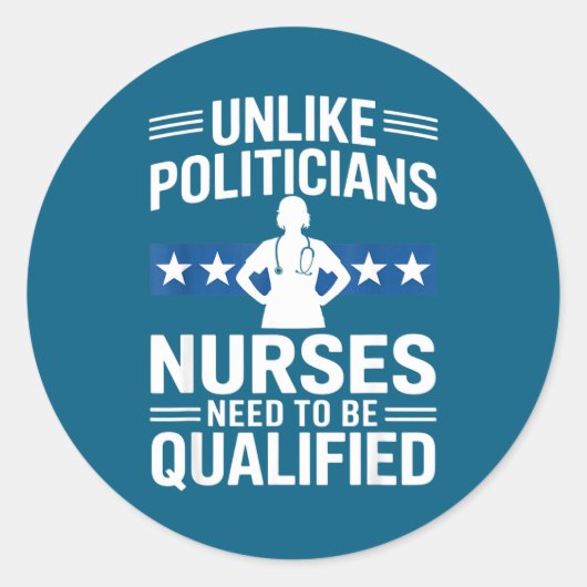 Sticker Rond Unlike Liticians Nurses Need To Be Qualified Sarca (Devant)