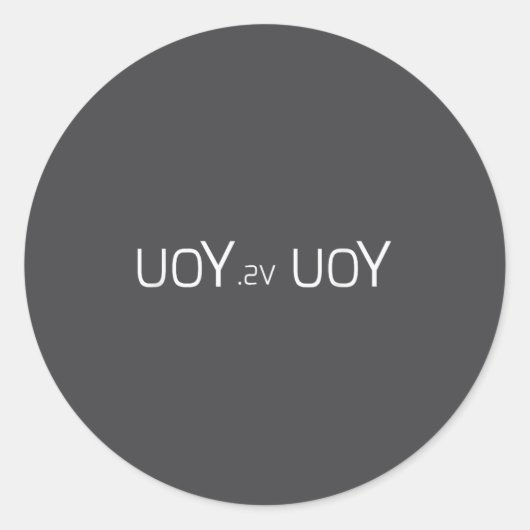 Sticker Rond Uoy Sv Uoy Motivational Quote  (Devant)