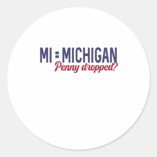 Sticker Rond USA - MI = Michigan Pas Minnesota Confusion (Devant)