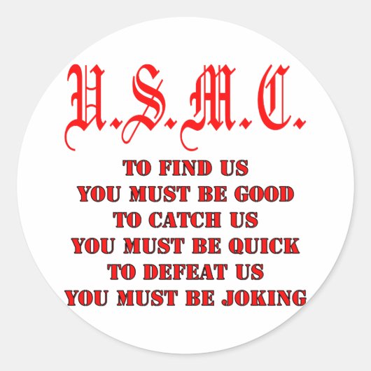 Sticker Rond USMC pour nous attraper ou nous vaincre (Devant)
