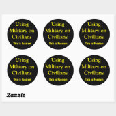 Sticker Rond Utiliser l'armée contre les civils (Feuille)