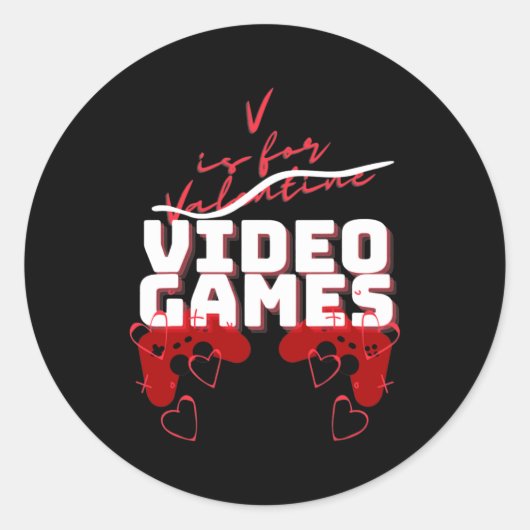 Sticker Rond V Is For Video Games Funny Valentines Day Gamer (Devant)