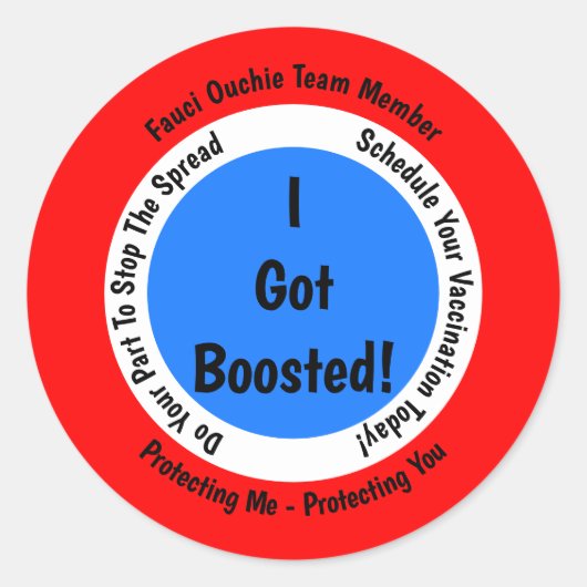 Sticker Rond Vaccination Fauci Ouchie J'Ai Été Stimulé (Devant)