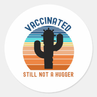Sticker Rond Vacciné Toujours Pas Un Gros