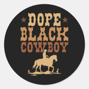 Sticker Rond Vache Noire de Cowboy Noir de Drogue Mélanine Afri