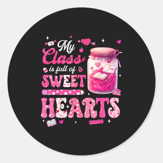 Sticker Rond Valentine Day Shirt My Cl Is Full Of Sweethearts T (Devant)