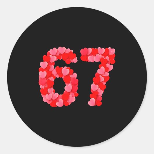 Sticker Rond Valentine’s Day 67 Meme Funny Six Seven 6 7 Valent (Devant)