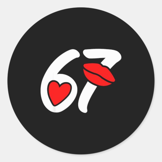 Sticker Rond Valentine’s Day 67 Meme Lips And Heart Funny Six S (Devant)
