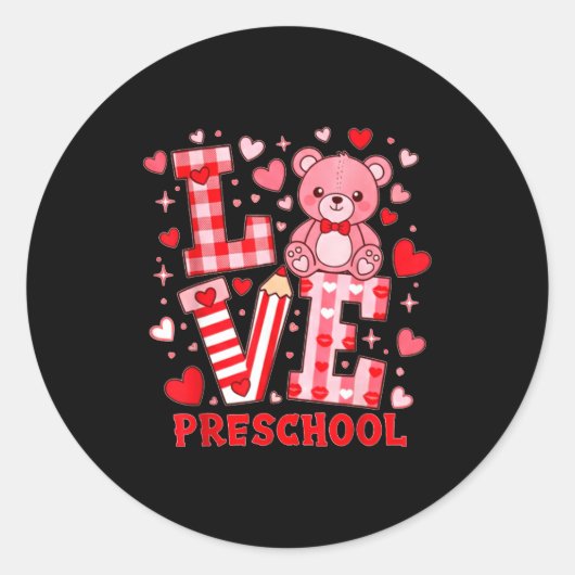 Sticker Rond Valentine's Day Love Pre School Teacher  (Devant)