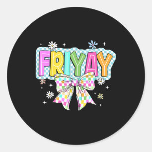 Sticker Rond Vendredi Joyeux Vendredi Drôle Professeur Weekend