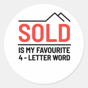 Sticker Rond Vendu Est Mon Mot À Quatre Lettres Préféré