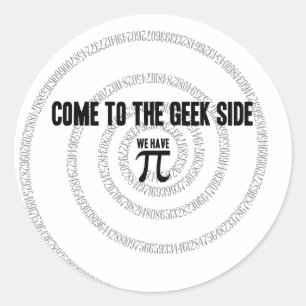 Sticker Rond Venez au côté Geek pour Pi Decor