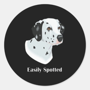 Sticker Rond Venin de Dalmatian Dalmatian Easily Spotted