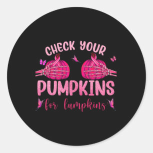 Sticker Rond Vérifiez Vos Citrouilles Pour Lumpkins Skeleton Ha