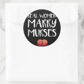 Sticker Rond Véritables femmes mariées Meurtres Homme Infirmièr (Sac)