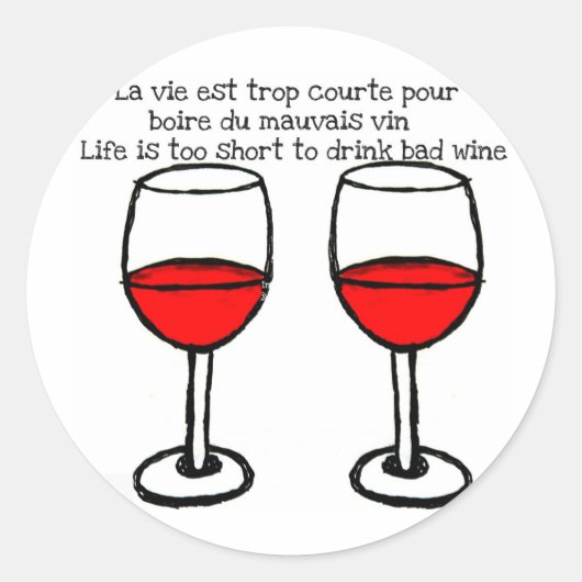 STICKER ROND VERRES DE VIN ROUGE AVEC QUOTE FRANÇAIS ANGLAIS (Devant)