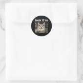 Sticker Rond Verrouiller TF dans le mème de chat (Sac)