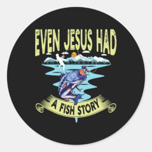 Sticker Rond Vêtements Chrétiens B Pêche Même Jésus Avait Un Po