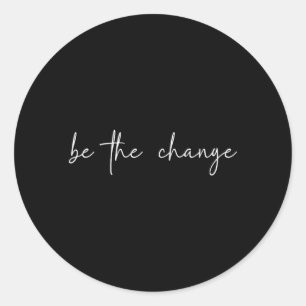 Sticker Rond Vêtements Inspirants pour le Changement