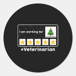 Sticker Rond Vétérinaire Je Travaille Pour Noël Pause 5 St