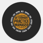 Sticker Rond Veterinary Practice Manager Funny Vet Tech Week  (Devant)