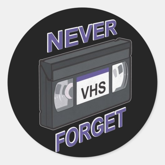 Sticker Rond VHS, n'oubliez jamais (Devant)