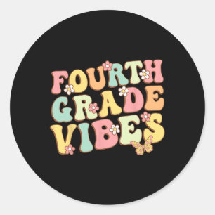 Sticker Rond Vibes de 4e année Bonjour Équipe 4e année Enseigna