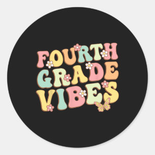 Sticker Rond Vibes de 4e année Bonjour Équipe 4e année Enseigna
