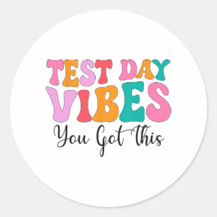 Sticker Rond Vibes de la journée Test Super Jour Enseignants Fe