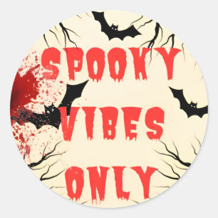 Sticker Rond Vibes éffrayantes Uniquement chauve-souris d'Hallo