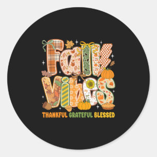 Sticker Rond Vibes Rétro d'Automne Reconnaissant Grateful Bénie