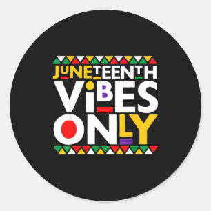 Sticker Rond Vibrations Juneteenth uniquement 1865 hommes afro-
