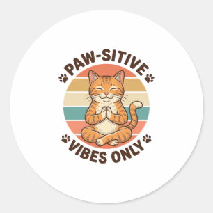 Sticker Rond Vibrations Positives Uniquement Chat Méditant Desi