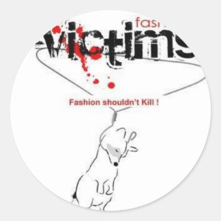 Sticker Rond Victimes de la mode !