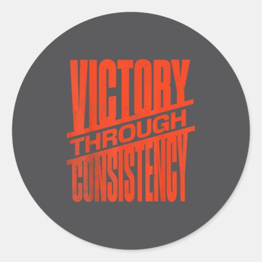 Sticker Rond Victory Through Consistency Motivational Insration (Devant)