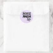 Sticker Rond Vie de maman de cheval (Sac)