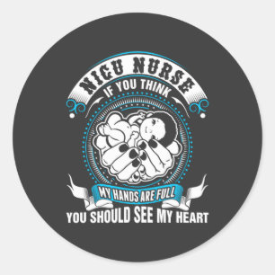 Sticker Rond Vie infirmière   Nicu Nurse Ma Main Est Pleine