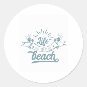 Sticker Rond Vie meilleure à la plage