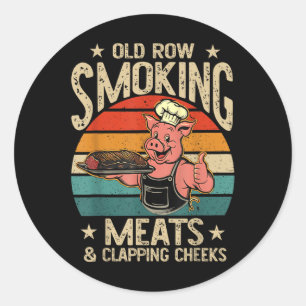 Sticker Rond Vielles Rangées Fumer Viandes Et Clapper Les Cheek