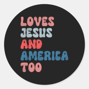 Sticker Rond Vintage aime Jésus et l'Amérique aussi 4 juillet M