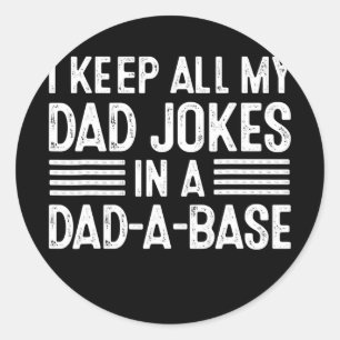 Sticker Rond Vintage Je Garde Tout Mon Père Blague Dans Un Papa